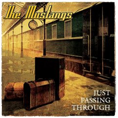 Just Passing Through - Mustangs,The
