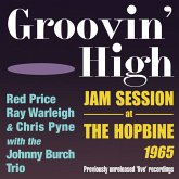 Groovin' High - Jam Session At The Hopbine 1965