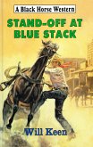 Stand-Off At Blue Stack (eBook, ePUB)