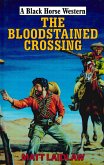 The Bloodstained Crossing (eBook, ePUB)