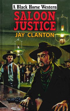 Saloon Justice (eBook, ePUB) - Clanton, Jay