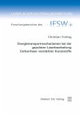Energietransportmechanismen bei der gepulsten Laserbearbeitung Carbonfaser verstärkter Kunststoffe (eBook, PDF)