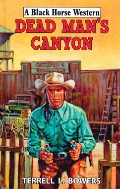 Dead Man's Canyon (eBook, ePUB) - Bowers, Terrell