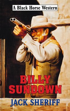 Billy Sundown (eBook, ePUB) - Sheriff, Jack