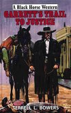 Garrett's Trail To Justice (eBook, ePUB)