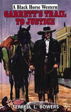 Garrett's Trail To Justice (eBook, ePUB) - Bowers, Terrell