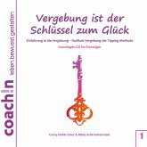 Vergebung ist der Schlüssel zum Glück (MP3-Download)