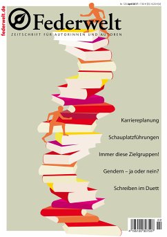 Federwelt 123, 02-2017 (eBook, PDF) - Wenzlaff, Oliver; Didyk, Michaela; Weber, Martina; Rossié, Michael; Waldscheidt, Stephan; Rehn, Heidi; Clark, Janet; George, Nina; Eschbach, Andreas; Gesing, Fritz; Theisen, Manfred; Hillebrand, Diana; Leister, Iris