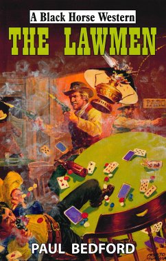 The Lawmen (eBook, ePUB) - Bedford, Paul