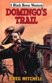 Domingo's Trail (eBook, ePUB)