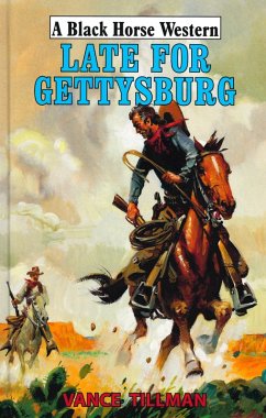Cover Late for Gettysburg (eBook, ePUB)