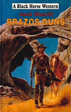 Brazos Guns (eBook, ePUB) - Sheriff, Jack