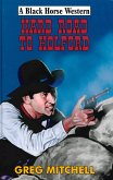 Hard Road to Holford (eBook, ePUB)