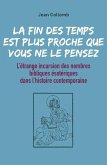 La fin des temps est plus proche que vous ne le pensez (eBook, ePUB)
