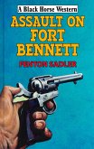 Assault on Fort Bennett (eBook, ePUB)