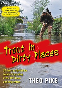 Trout in Dirty Places (eBook, ePUB) - Pike, Theo