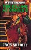 The Killing at Circle C (eBook, ePUB)