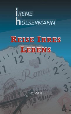 Reise ihres Lebens (eBook, ePUB) - Hülsermann, Irene