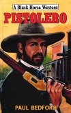Pistolero (eBook, ePUB) Pistolero (eBook, ePUB)