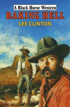 Raking Hell (eBook, ePUB) - Clinton, Lee
