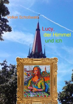 Lucy, der Himmel und ich (eBook, ePUB)