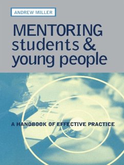 Mentoring Students and Young People (eBook, ePUB) - Miller, Andrew