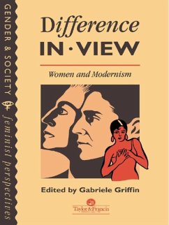 Difference In View: Women And Modernism (eBook, ePUB)