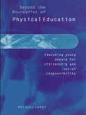 Beyond the Boundaries of Physical Education (eBook, ePUB)