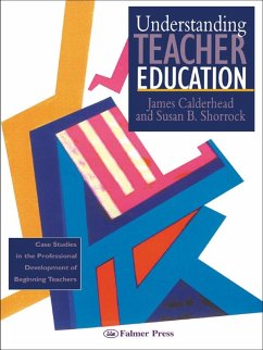 Understanding Teacher Education (eBook, ePUB) - Calderhead, James; Shorrock, Susan B.