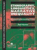 Ethnography, Linguistics, Narrative Inequality (eBook, ePUB)