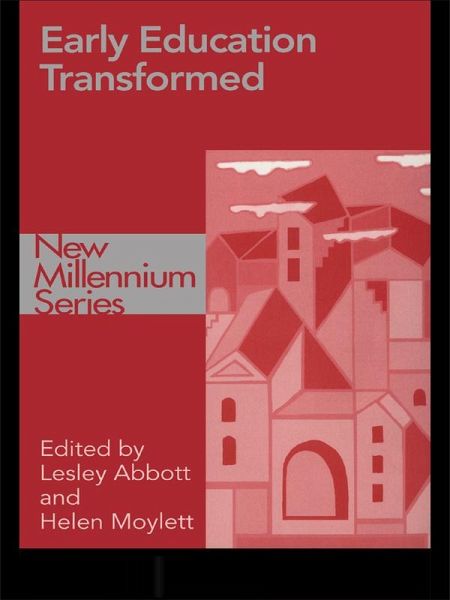 Early Education Transformed (eBook, ePUB) Early Education Transformed (eBook, ePUB)