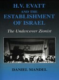 H V Evatt and the Establishment of Israel (eBook, ePUB)