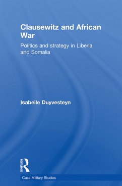 Clausewitz and African War (eBook, ePUB) - Duyvesteyn, Isabelle