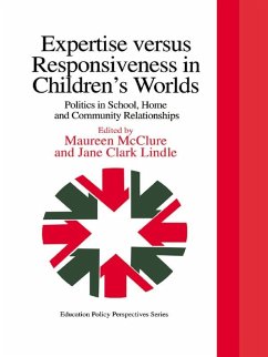 Expertise Versus Responsiveness In Children's Worlds (eBook, ePUB) - Clark, Jane