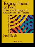 Testing: Friend or Foe? (eBook, ePUB)
