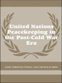 United Nations Peacekeeping in the Post-Cold War Era (eBook, ePUB)