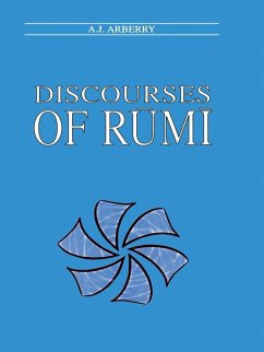 Discourses of Rumi (eBook, ePUB) - Arberry, A. J