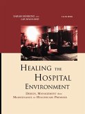 Healing the Hospital Environment (eBook, ePUB)