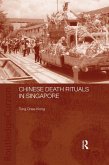 Chinese Death Rituals in Singapore (eBook, ePUB)