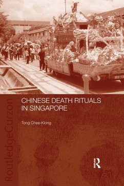 Chinese Death Rituals in Singapore (eBook, ePUB) - Kiong, Tong Chee