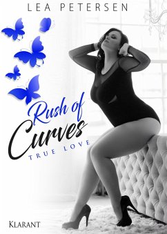 Rush of Curves. True love (eBook, ePUB) - Petersen, Lea