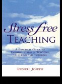 Stress Free Teaching (eBook, ePUB)