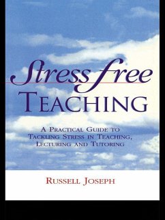 Stress Free Teaching (eBook, ePUB) - Joseph, Russell