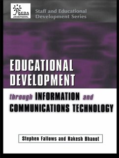 Educational Development Through Information and Communications Technology (eBook, ePUB) - Bhanot, Rakesh; Fallows, Stephen