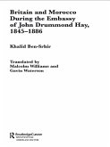 Britain and Morocco During the Embassy of John Drummond Hay (eBook, ePUB)