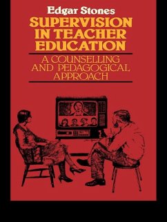 Supervision in Teacher Education (eBook, ePUB) - Stones, Edger