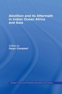 Cover Abolition and Its Aftermath in the Indian Ocean Africa and Asia (eBook, ePUB)