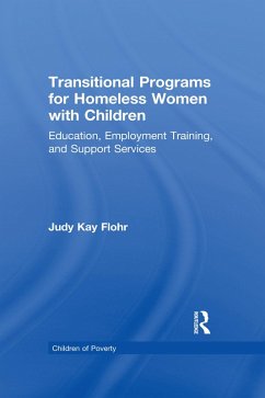 Transitional Programs for Homeless Women with Children (eBook, PDF) - Flohr, Judy K.