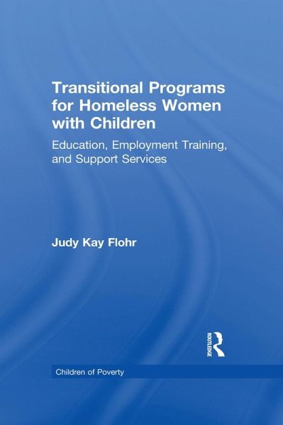 Transitional Programs for Homeless Women with Children (eBook, PDF)