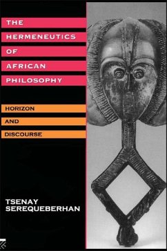 The Hermeneutics of African Philosophy (eBook, ePUB) - Serequeberhan, Tsenay